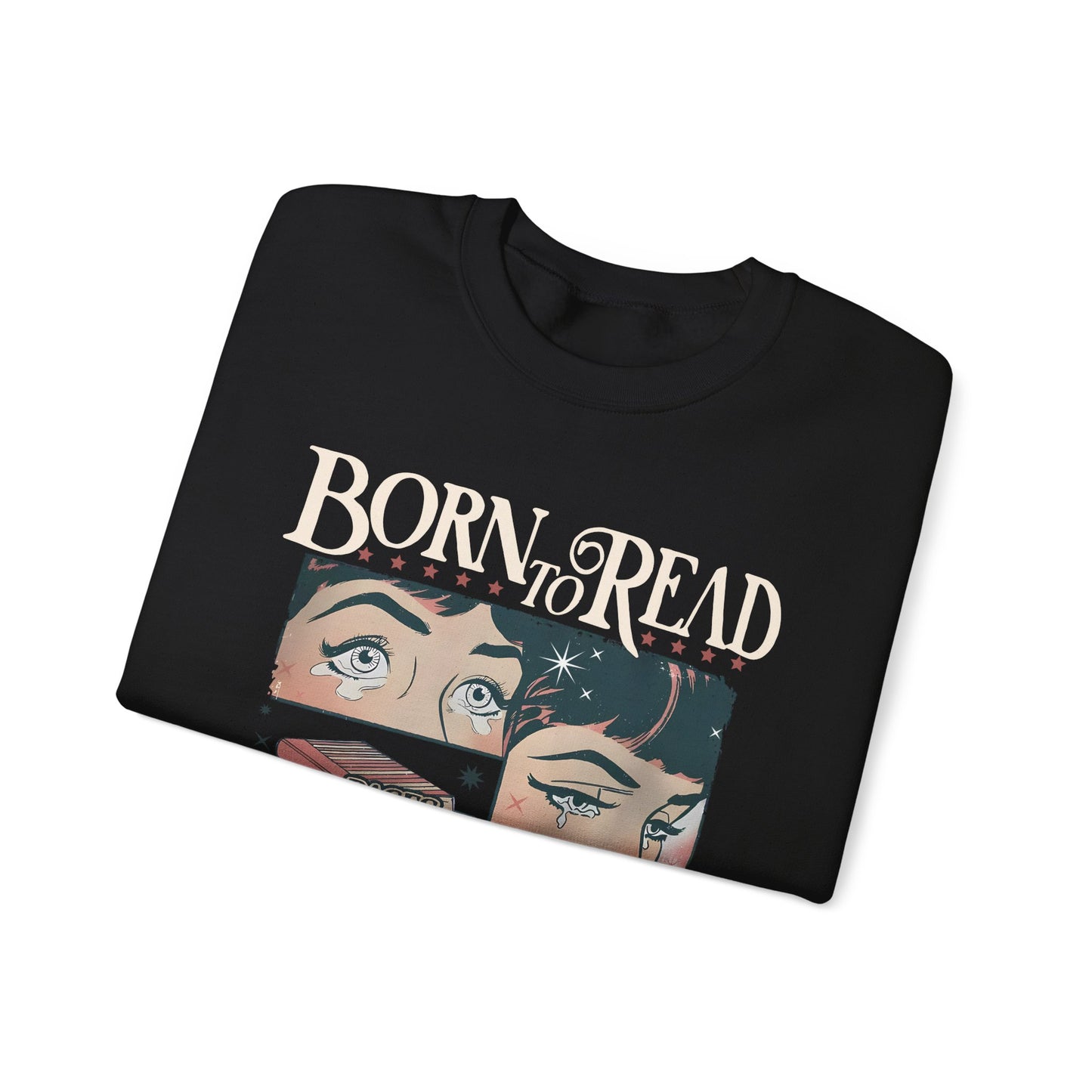 Bookish Gift - Born To Read Forced To Work Sweatshirt